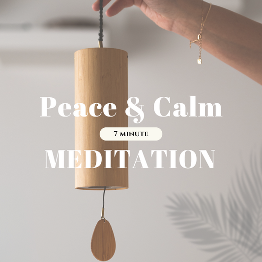 7 Minute Meditation For Peace and Calm
