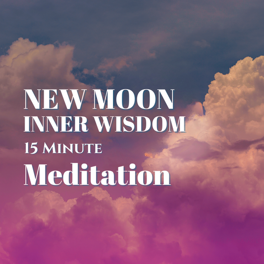 20 Minute - New Moon Meditation - Your Inner Guide and Wisdom