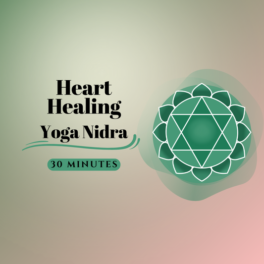 30 Minute Yoga Nidra to Support Heart Chakra
